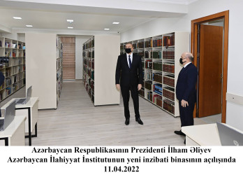 Azərbaycan Respublikasının Prezidenti İlham Əliyev Azərbaycan İlahiyyat İnstitutunun yeni inzibati binasının açılışında iştirak edib
